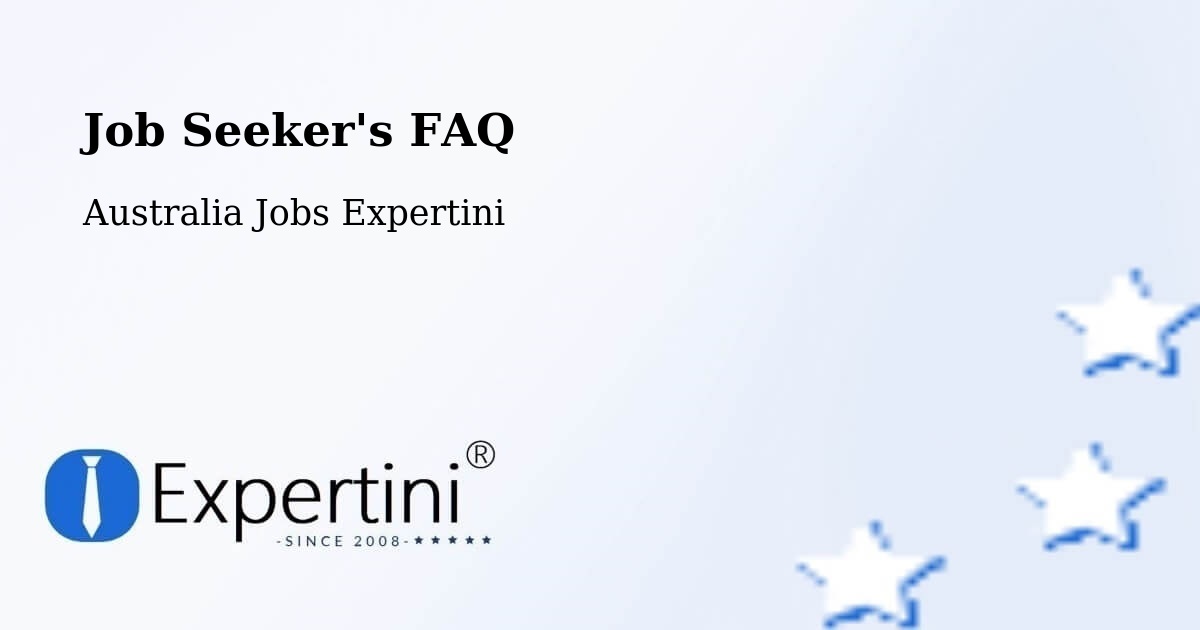 Job Seeker FAQ – Glynde - Australia Jobs Expertini